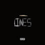 Lines (feat. Ebraheem Rana) [Explicit]