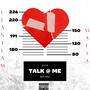 TALK AT ME (feat. Big Friq) [Explicit]