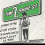 Time 2 Shine (Explicit)