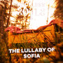 The Lullaby of Sofia