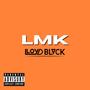 LMK (Let Me Know) [Explicit]