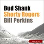 Bud Shank - Shorty Rogers - Bill Perkins (Album of 1955)