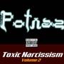 Toxic Narcissism Volume 2 (Explicit)