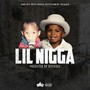 LIL NIGGA (Explicit)