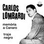 Traje Negro / Memória a Canaro