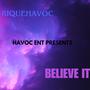 BELIEVE IT (Explicit)