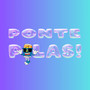Ponte Pilas! (Explicit)