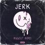 Jerk (Explicit)