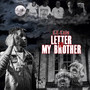 Letter To My Brother (Explicit)