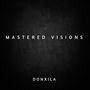 Mastered Visions (Explicit)