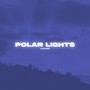 Polar Lights