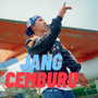 Jang Cemburu