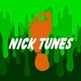 Nick Tunes (Explicit)