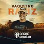 Vaqueiro Raiz