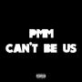 CAN'T BE US (Explicit)