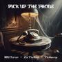 Pick Up The Phone (Explicit)