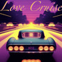 Love Cruise (Explicit)