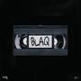 BLAQ (Explicit)