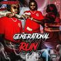 GENERATIONAL RUN (Explicit)