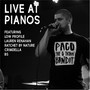 Live at Pianos