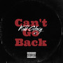 Can't Go Back (Explicit)