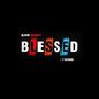 Blessed (feat. Uchee)