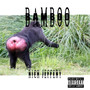 Bamboo (Explicit)