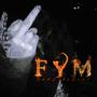 F.Y.M (feat. Young Figgaz, Boss R & Huzper) [Explicit]