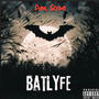 BatLyfe (Explicit)