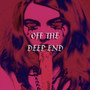 Off the Deep End (Explicit)