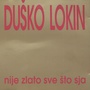 Nije Zlato Sve Što Sija