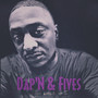 Dap’n & Fives (Explicit)