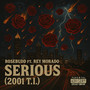 Serious (2001 T.I.) [Explicit]