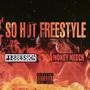 So Hot Freestyle (Explicit)