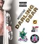 Darling Dear Prod.Weedzy360 (Explicit)