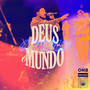 Deus Amou o Mundo (Ao Vivo)