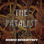 The Fatalist (Explicit)