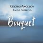 Bouquet (feat. Kalina Andreeva)
