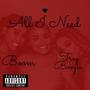 All I Need (feat. Trey Boogie) [Explicit]