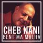 Bent Ma Malha