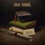 Go Girl (Explicit)