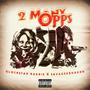 2 Many Opps (feat. Savagee2Hardd) [Explicit]