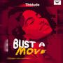 Bust a move (Explicit)