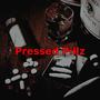 Pressed Pillz (Explicit)