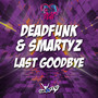 Last Goodbye (Explicit)