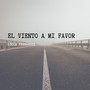 El Viento a Mi Favor