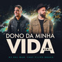 Dono da Minha Vida (Remix)