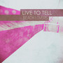 Live to Tell