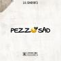 PEZZO SAD (Explicit)