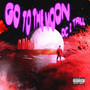 Go To The Moon (Explicit)